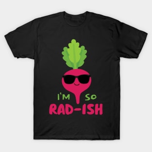 I'm so Rad-ish T-Shirt